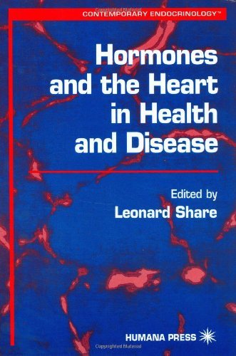 Hormones and the Heart in Health and Disease (Contemporary Endocrinology)