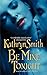 Be Mine Tonight (Brotherhood of Blood, 1)
