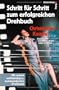 Schritt f�r Schritt zum erfolgreichen Drehbuch. Mit einem vollst�ndigen, kommentierten Drehbuch