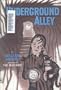 Underground alley