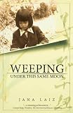 Weeping Under This Same Moon