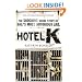 Hotel K: The Shocking Inside Story of Bali's Most Notorious Jail