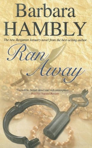 Ran Away (A Benjamin January Mystery)