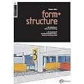 Form + Structure (Basic Interior Architecture) (Paperback)
