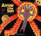 Arrow to the Sun: A Pueblo Indian Tale by Gerald McDermott (1977-02-24)