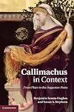 Callimachus in context : from Plato to the Augustan poets