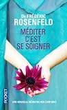 Acheter le livre Méditer cest se soigner
