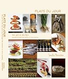 Plats du Jour; the girl & the fig's Journey Through the Seasons in Wine Country