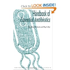 Handbook of Essential Antibiotics by Scott