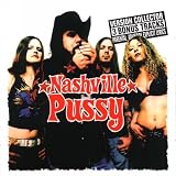Nashville Pussy - Say Something Nasty