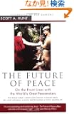 The Future of Peace: On the Front Lines with the World's Great Peacemakers