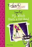 Rumblewick's Diary #3: My Unwilling Witch Starts a Girl Band