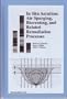 In Situ Aeration: Air Sparging, Bioventing, and Related Remediation Processes (Proceedings from the Third International in Situ and On-Site)