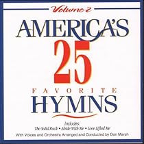 America's 25 Favorite Hymns: Volume Two