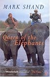 Queen of the Elephants