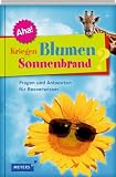 Produkt-Bild: Kriegen Blumen Sonnenbrand?: 12 x 12 Fragen und Antworten f&uuml;r Besserwisser