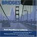 Bridges - From RheinMain to California