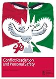 Conflict resolution and personal safety