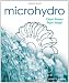 Microhydro: Clean Power from Water