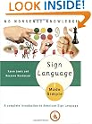 Sign Language Made Simple: A Complete Introduction to American Sign Language (Made Simple Books (Doubleday))