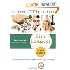 Sign Language Made Simple: A Complete Introduction to American Sign Language (Made Simple Books (Doubleday))