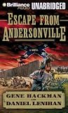 Review Brilliance Corporation  / Escape from Andersonville: A Novel of the Civil War