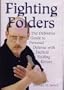 Fighting Folders - The Definitive Guide to Personal Defense with Tactical Folding Knives DVD