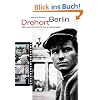 Drehort Berlin. Wo ber�hmte Filme entstanden