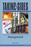 Taking Sides: Clashing Views on Controversial Issues in Management
