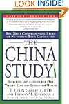The China Study: The Most Comprehensi...