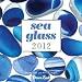 2012 Sea Glass 2012 Sea Glass