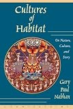 Cultures of Habitat: On Nature, Culture, and Story
