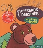 J'apprends à dessiner les animeaux de la forêt : Avec un bloc de papier Canson