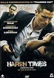Harsh Times - I Giorni DellOdio