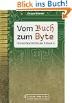Vom Buch zum Byte. Kurze Geschichte d...