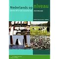 Nederlands op niveau. Mit DVD