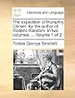The expedition of Humphry Clinker. By the author of Roderic Random. In two volumes. ...  Volume 1 of 2