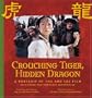 Crouching Tiger, Hidden Dragon: A Portrait of Ang Lee's Epic Film