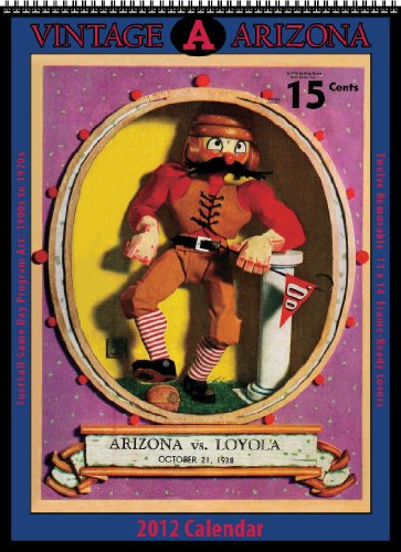 Arizona Wildcats 2012 Vintage Football Calendar