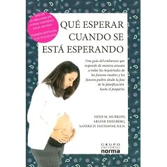 Que Esperar Cuando Se Esta Esperando
