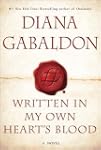 Written in My Own Heart's Blood: A Novel