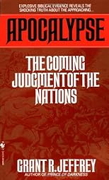 Apocalypse: The Coming Judgment of the Nations