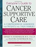 Everyone's Guide to Cancer Supportive Care: A Comprehensive handbook for Patients and Their Families