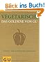 Vegetarisch! Das Goldene von GU