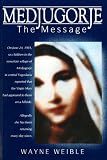 Medjugorje: The Message