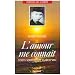 L'amour me conna�t: �crits spirituels de Marcel Van