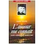 L'amour me conna�t: �crits spirituels de Marcel Van