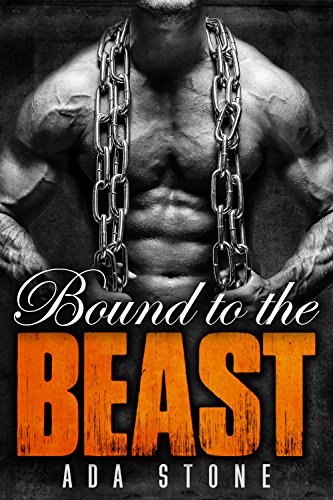 Bound to the Beast: Russian Hitman Romance