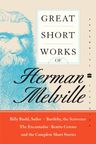 Great Short Works of Herman Melville (Perennial Classics)