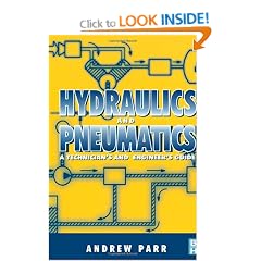 Hydraulics and Pneumatics: A Technician's and Engineer's Guide